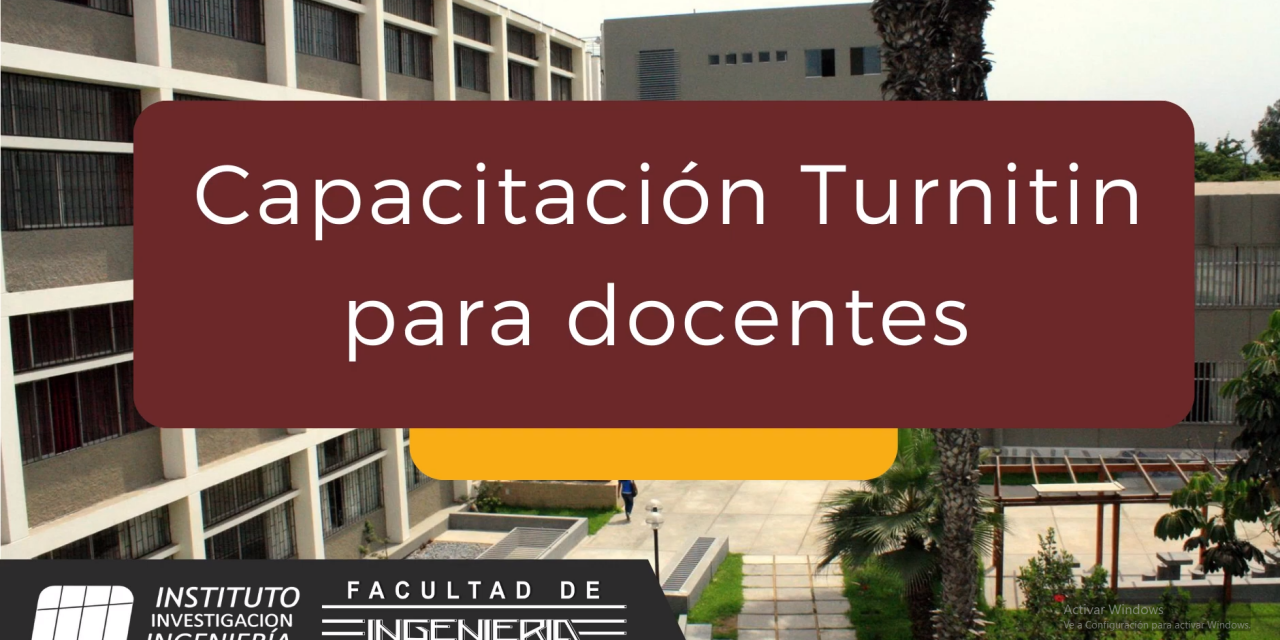 VIDEO DEL EVENTO: CAPACITACIÓN DEL USO Y MANEJO DE SOFTWARE ANTI-PLAGIO TURNITIN