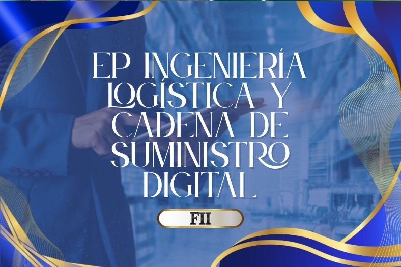 EP Ingeniería Logística y Cadena de Suministro Digital